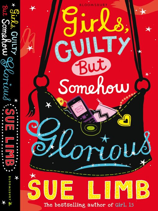 Title details for Girls, Guilty But Somehow Glorious by Sue Limb - Available